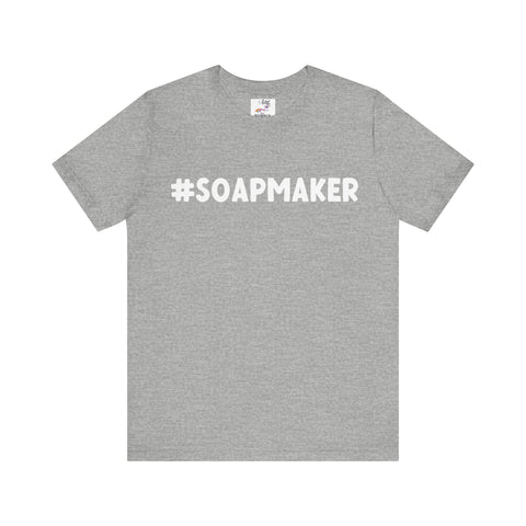Hashtag Soap Maker  T-Shirt