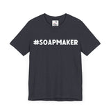 Hashtag Soap Maker  T-Shirt